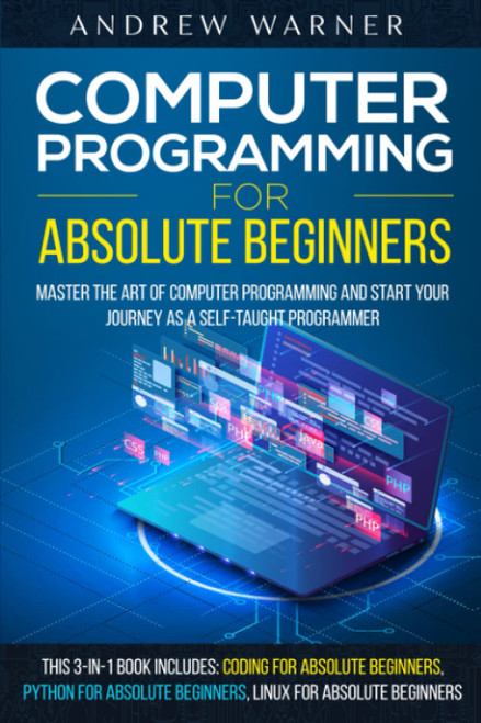 Computer Programming for Absolute Beginners