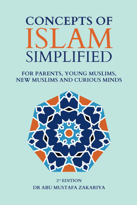 Concepts of Islam Simplified: For Parents