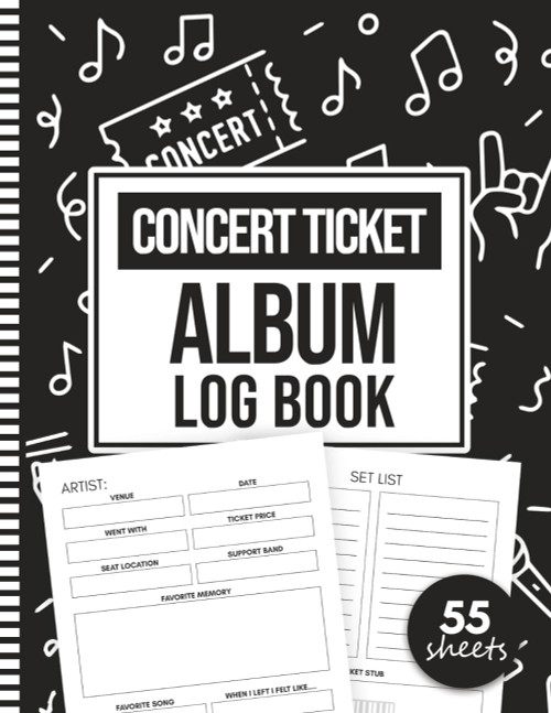 Concert Ticket Album Log Book: Ticket Collection Organizer Notebook for