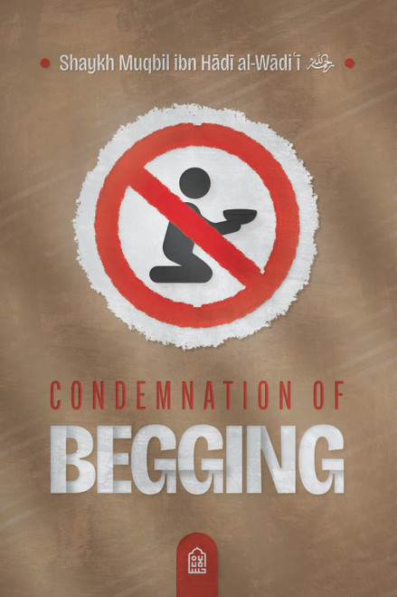 Condemnation of Begging