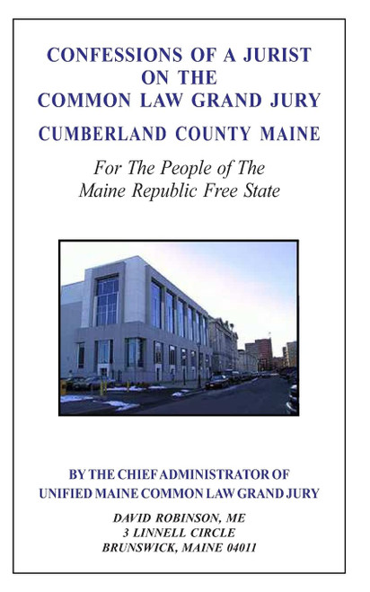Confessions of a Jurist on the Common Law Grand Jury Cumberland County