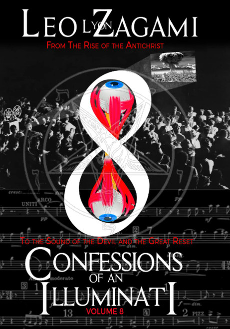Confessions of an Illuminati Volume 8
