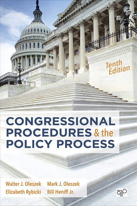 Congressional Procedures and the Policy Process (Tenth Edition)