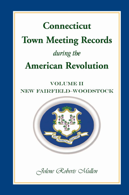 Connecticut Town Meeting Records during the American Revolution