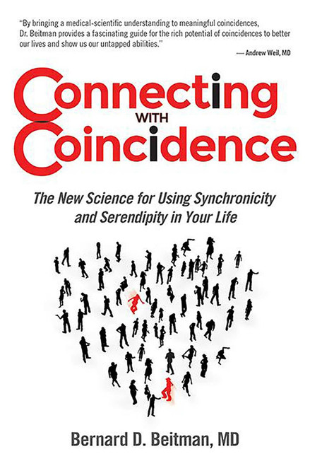 Connecting with Coincidence: The New Science for Using Synchronicity and