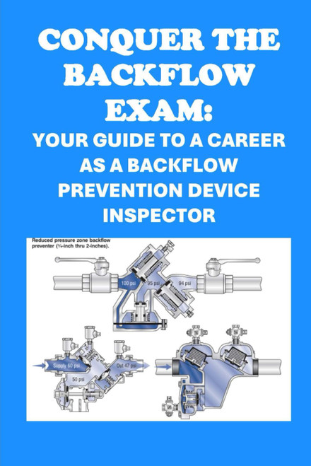 Conquer the Backflow Exam: Your Guide to a Career as a Backflow