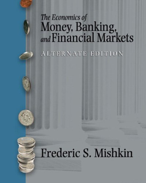 Economics Of Money Banking And Financial Markets
