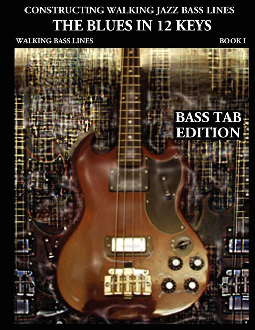Constructing Walking Jazz Bass Lines, Book 1