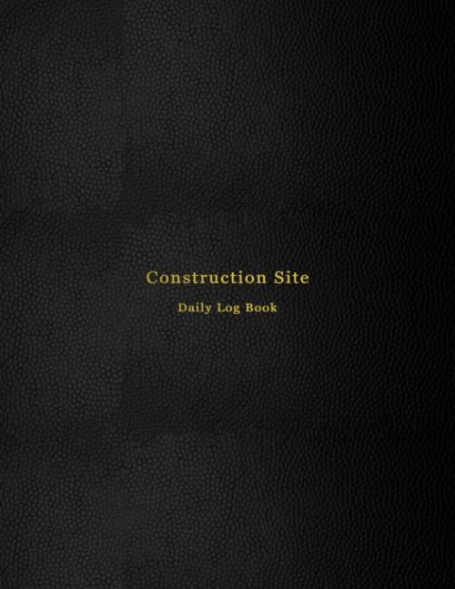Construction Site Daily Log Book