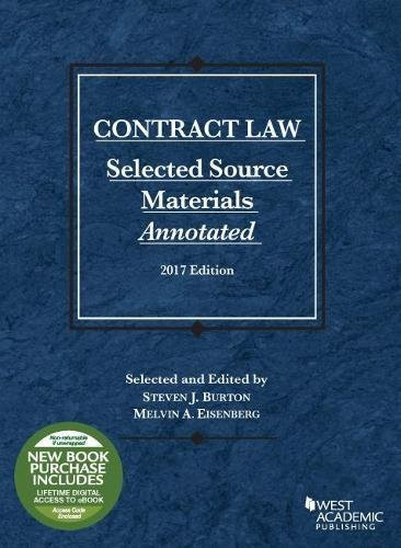 Contract Law, Selected Source Materials Annotated, 2017 Edition