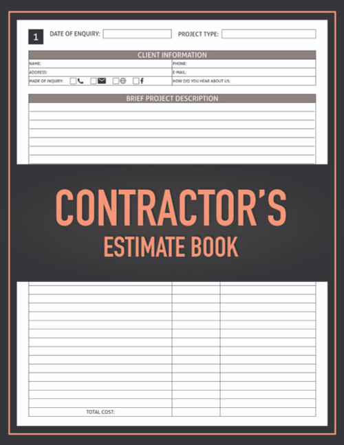 Contractor's Estimate Book: Daily Log Book for Construction Work