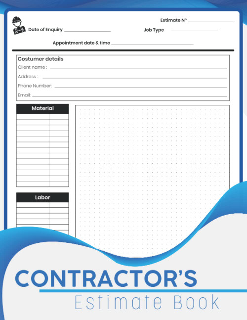 Contractor's Estimate Book: This is a very simple job estimate form With