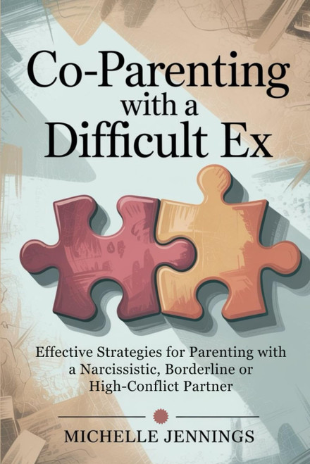 Co-parenting With a Difficult Ex