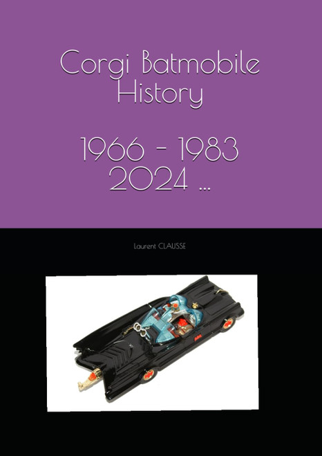 Corgi Batmobile History 1966 - 1983