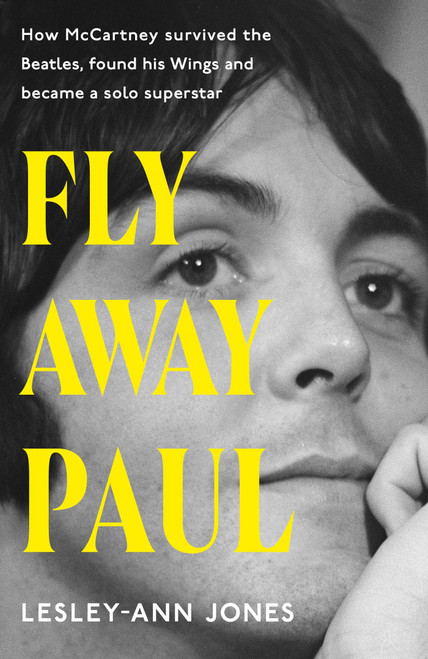 Coronet Books Fly Away Paul How Paul McCartney survived the Beatles and