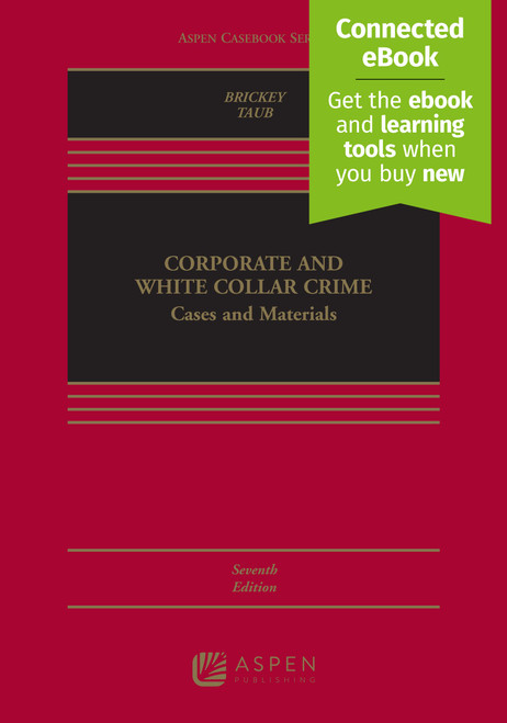 Corporate and White Collar Crime: Cases and Materials [Connected eBook]