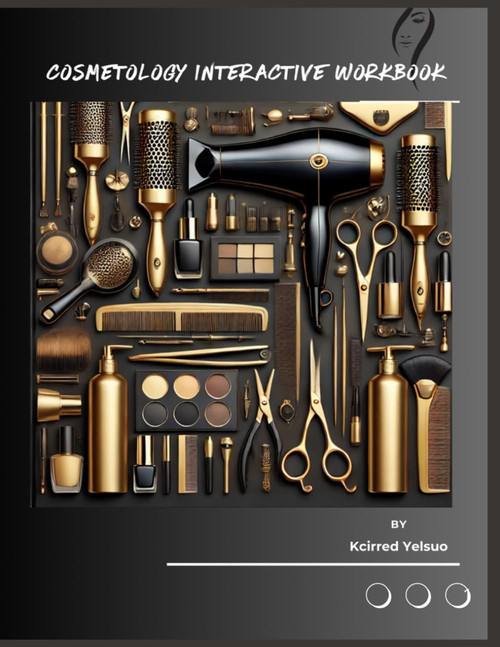 Cosmetology Interactive WorkBook