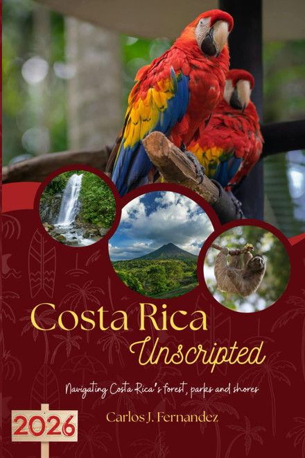 COSTA RICA UNSCRIPTED 2026: Navigating Costa Rica's forest