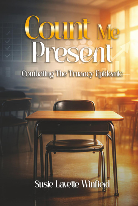 Count Me Present: Combating The Truancy Epidemic