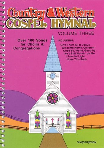 Country & Western Gospel Hymnal Volume Three