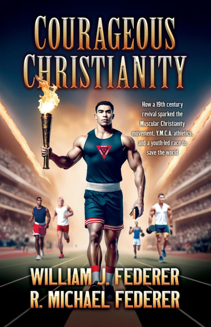 Courageous Christianity: How a 19th century revival sparked the Muscular