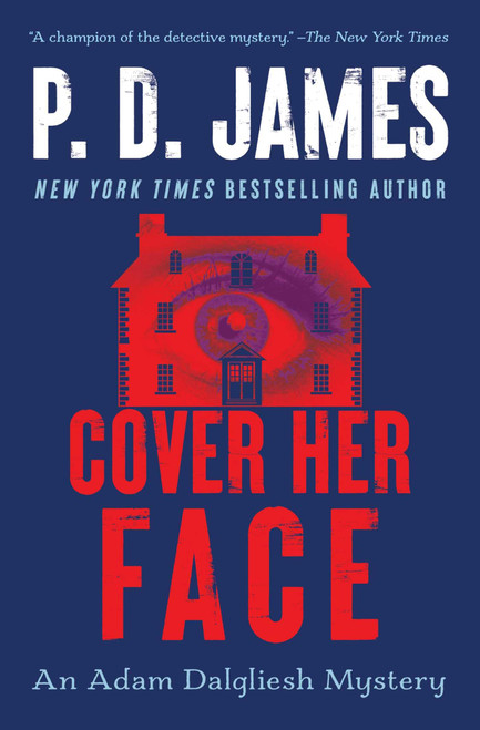 Cover Her Face (Adam Dalgliesh Mysteries, No. 1)
