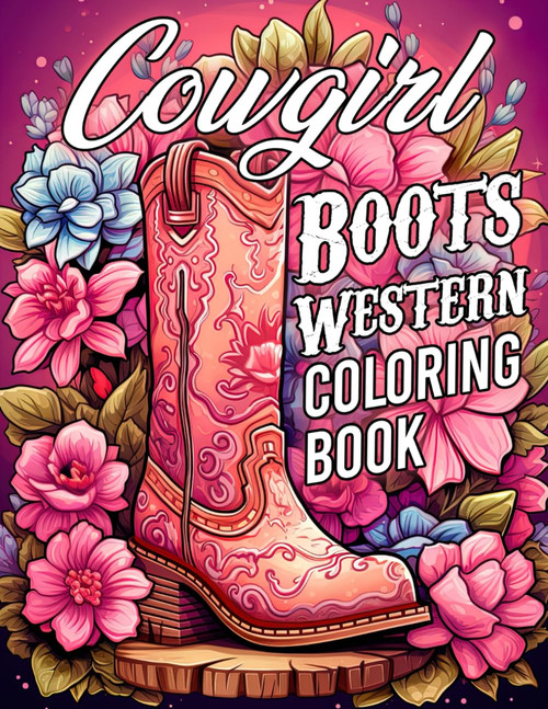 Cowgirl Boots Western Coloring Book