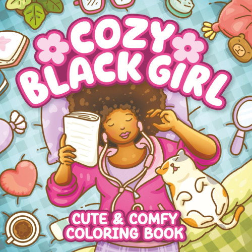 Cozy Black Girl Cute And Comfy Coloring Book