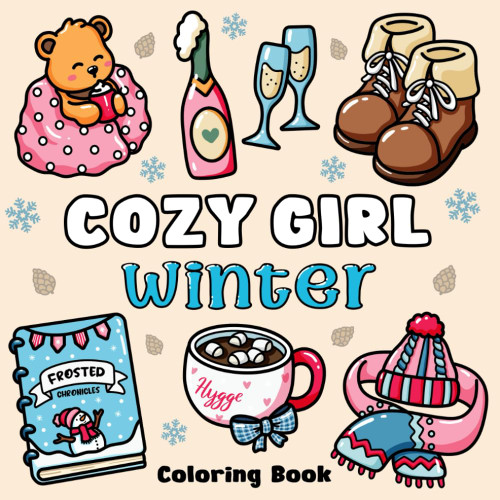 Cozy Girl Winter Coloring Book: Bold and Easy Hygge Inspired Designs for