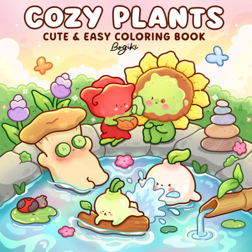 Cozy Plants: Coloring Book for Adults and Teens Featuring Cute Plants and