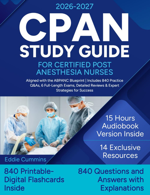 CPAN Study Guide for Certified Post Anesthesia Nurses