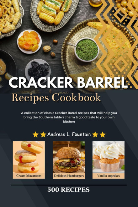 Cracker Barrel Recipes Cookbook: A collection of classic Cracker Barrel