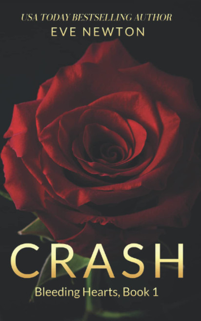 Crash: Bleeding Hearts, Book 1: A Dark Secret Society Contemporary