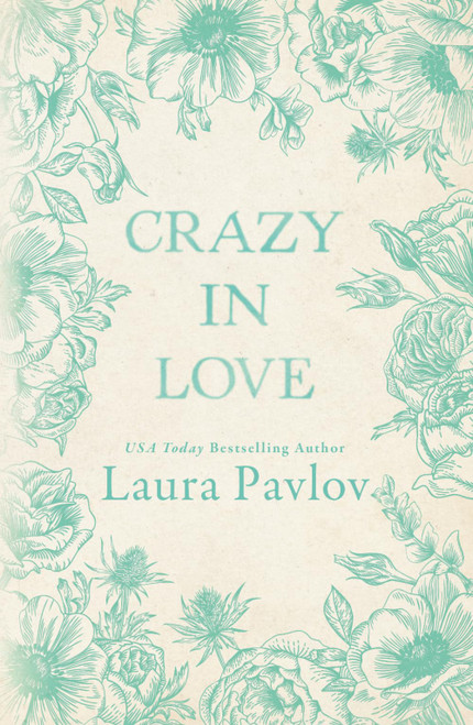 Crazy In Love: A Small Town, Billionaire, Grumpy/Sunshine Romance