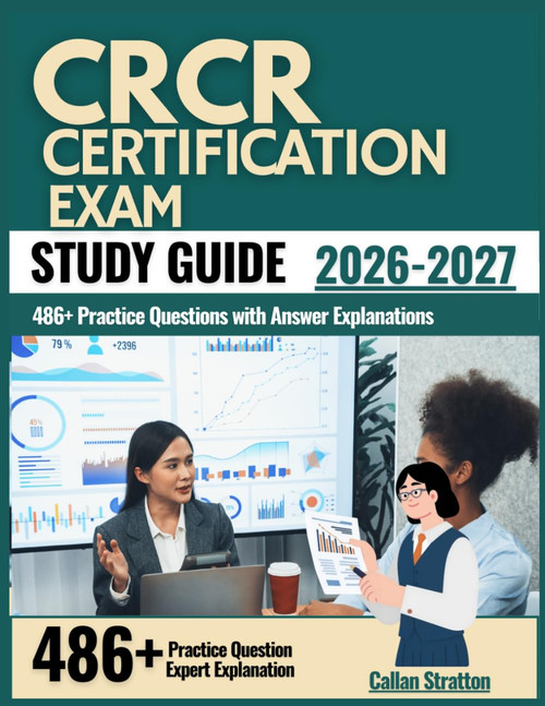 CRCR Certification Exam Study Guide 2026–2027