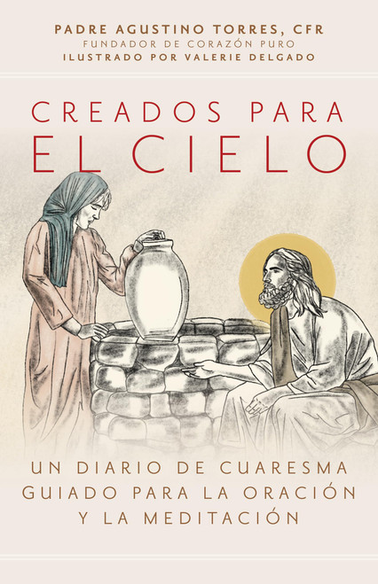 Creados para el cielo: Un diario de Cuaresma guiado para la oración y la meditación (Spanish Edition)