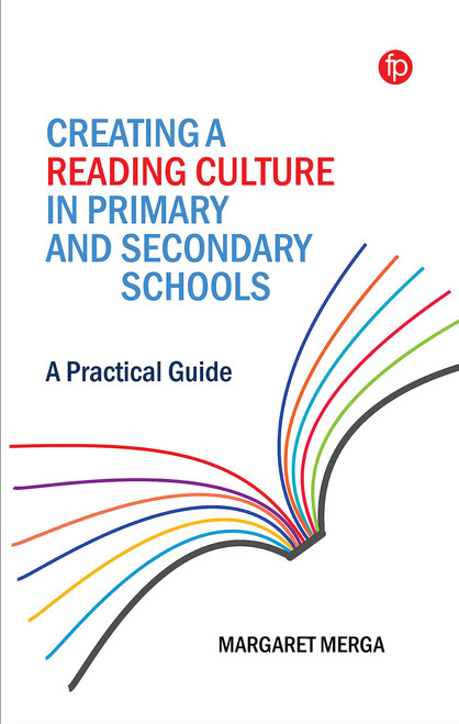 Creating a Reading Culture in Primary and Secondary Schools