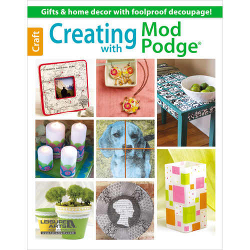 Creating with Mod Podge