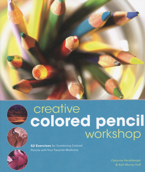 Creative Colored Pencil Workshop
