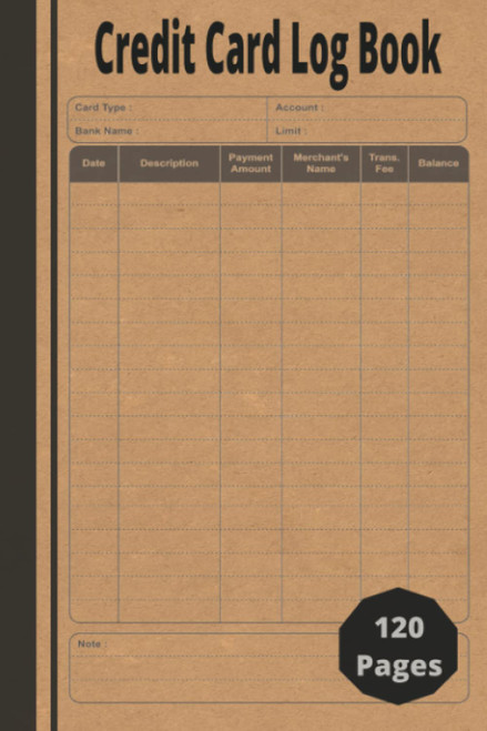 Credit Card Log Book: Track Your Own Credit Cards. Journal To Keep Track
