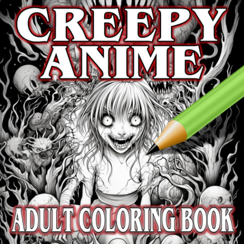 Creepy Anime Adult Coloring Book