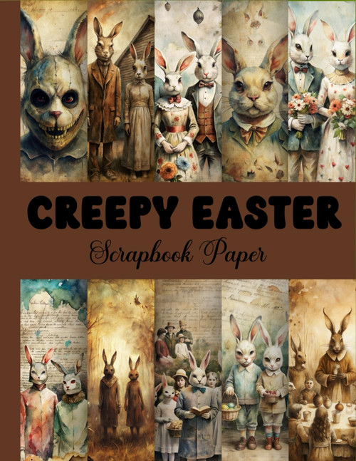 Creepy Easter Scrapbook Paper: Dark Cottagecore Easter Designs with