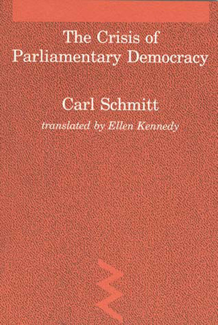 Crisis of Parliamentary Democracy (Studies in Contemporary German Social