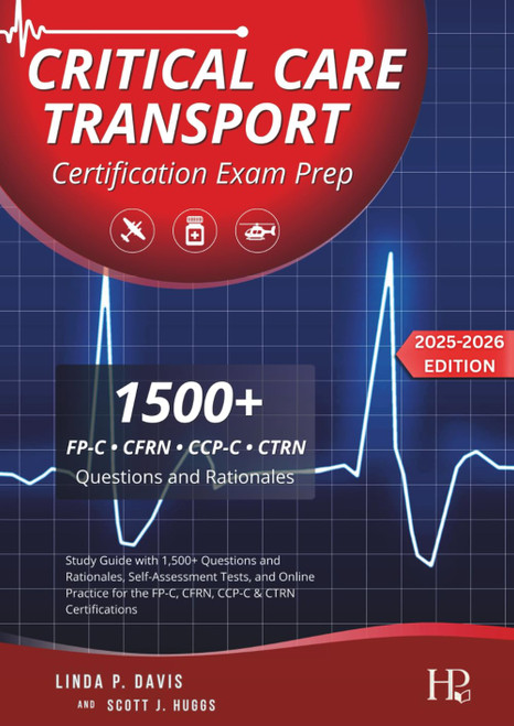 Critical Care Transport Certification Exam Prep: Study Guide with 1