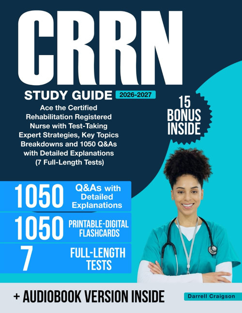 CRRN Study Guide: Ace the Certified Rehabilitation Registered Nurse with