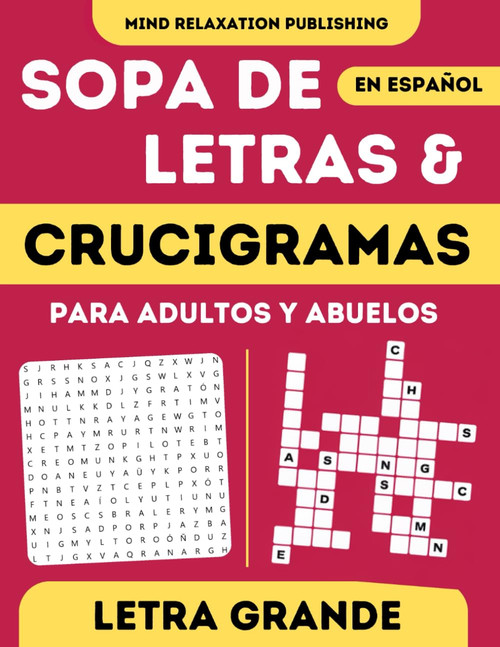 Crucigramas y Sopa De Letras En Español Para Adultos y Abuelos Letra Grande