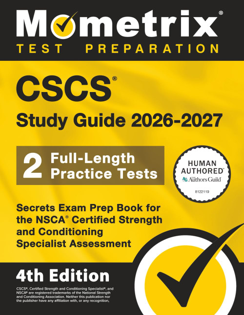 CSCS Study Guide 2026-2027 - 2 Full-Length Practice Tests