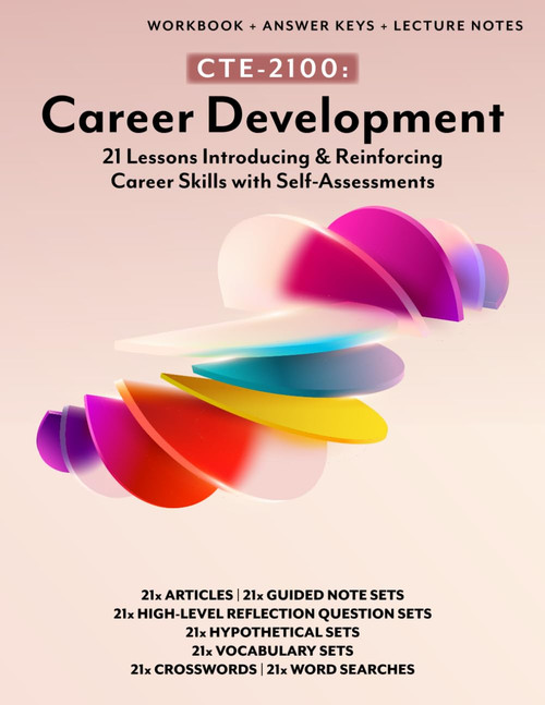 CTE-2100: Career Development: Full workbook with self-assessments