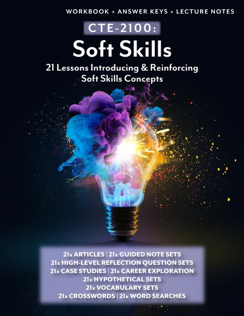 CTE-2100: Soft Skills: Full workbook plus answer keys & lecture notes