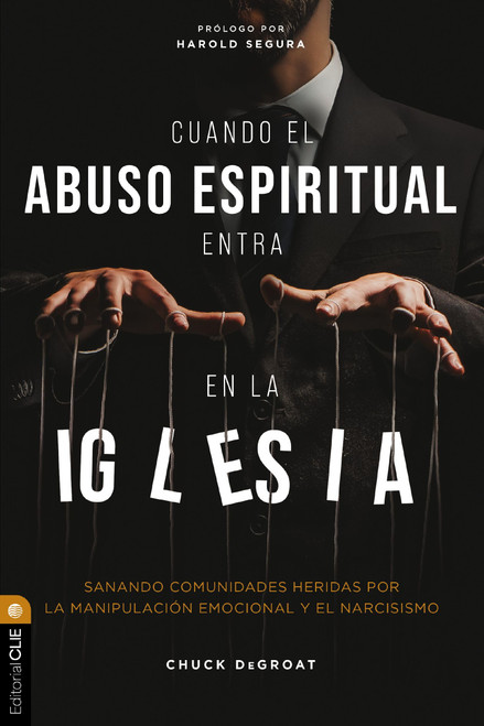 Cuando el abuso espiritual entra en la iglesia